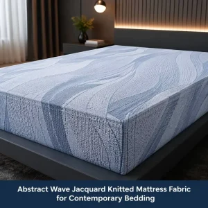Factory Direct Abstract Wave Pattern Jacquard Knitted Mattress Fabric for Contemporary Sleep Solutions OEM ODM