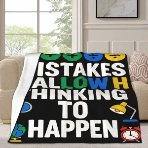 ISTAKES ALLOW HHINKING HAPPEN Quote Flannel Blanket Funny Educational Theme Soft Throw Custom Color Size All Season Students