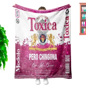 Newest Custom Design Printed Logo Popular Mexican Toxica Pero Chingona Sublimation Soft Plush Travel Throw Blanket